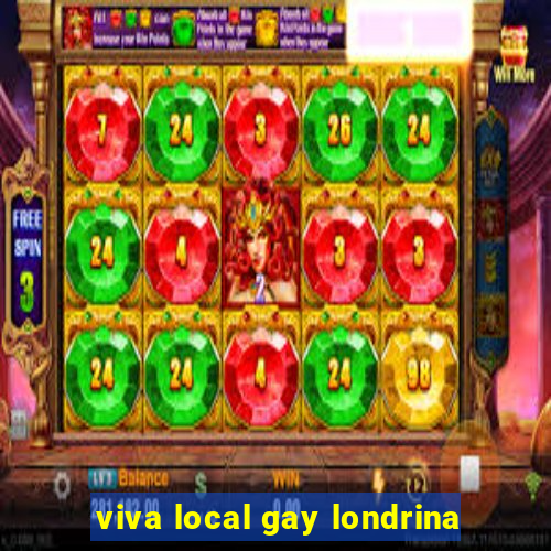 viva local gay londrina